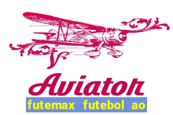 futemax futebol ao vivo campeonato brasileiro